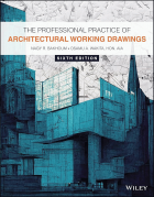 The professional practice of architectural working drawings